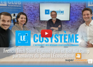 French Tech Saint-Etienne Lyon et Bel Air Camp – LEcosystème LE Mag #21🎦