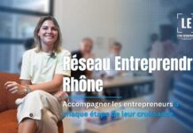 Réseau Entreprendre Rhône : accompagner les entrepreneurs à chaque étape de leur croissance